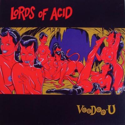 Lords Of Acid - Voodoo-U (1994)