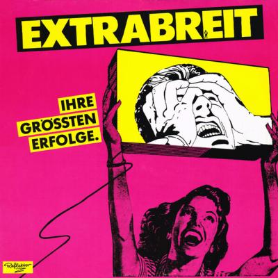 Extrabreit - Ihre Grössten Erfolge (1980)