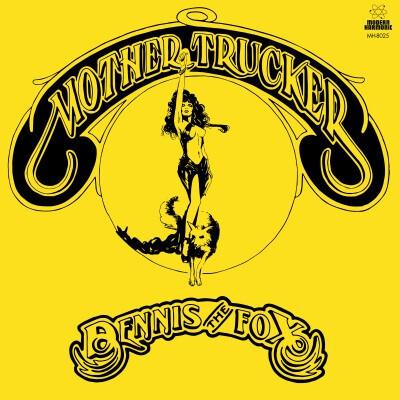 Dennis The Fox - Mother Trucker (1972)