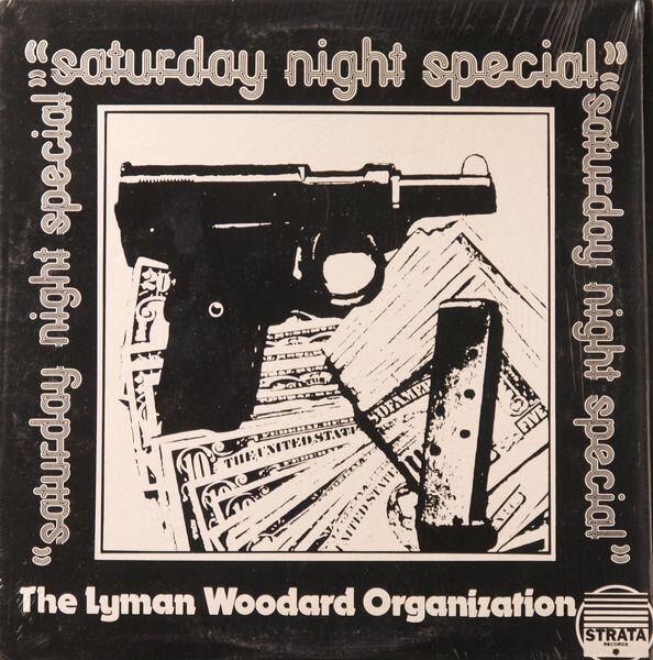 The Lyman Woodard Organization - Saturday Night Special (1975)