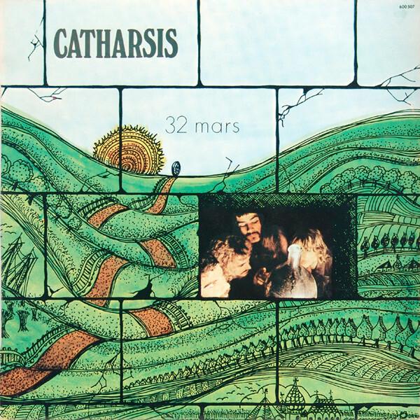 Catharsis - 32 Mars (1972)