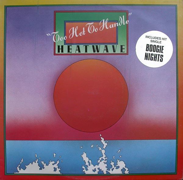 Heatwave - Too Hot To Handle (1976)