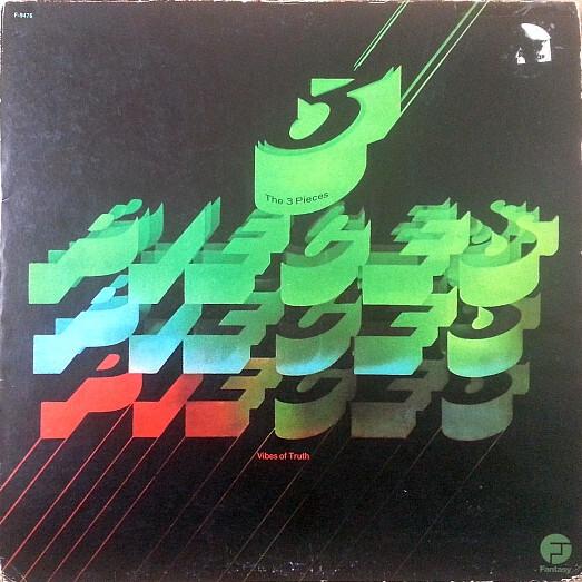 The 3 Pieces - Vibes Of Truth (1975)