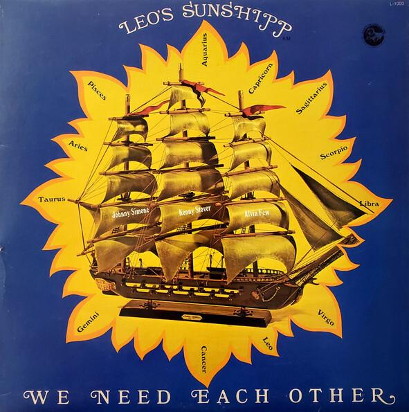 Leo's Sunshipp - We Need Each Other (1978)