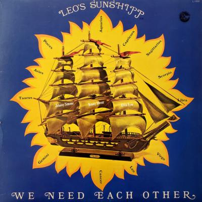 Leo's Sunshipp - We Need Each Other (1978)