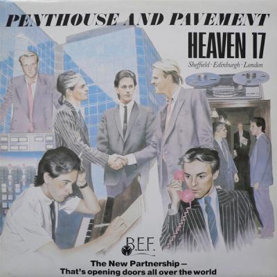 Heaven 17 - Penthouse And Pavement (1981)