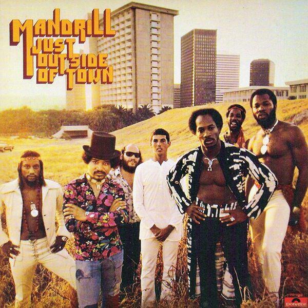 Mandrill - Just Outside Of Town (1973)