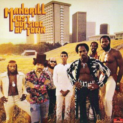 Mandrill - Just Outside Of Town (1973)