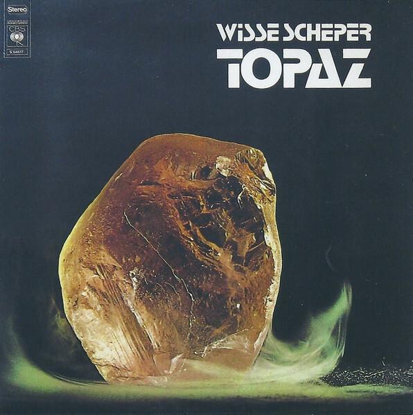 Wisse Scheper , Topaz - Topaz (1972)