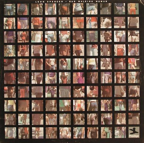 Leon Spencer - Bad Walking Woman (1972)