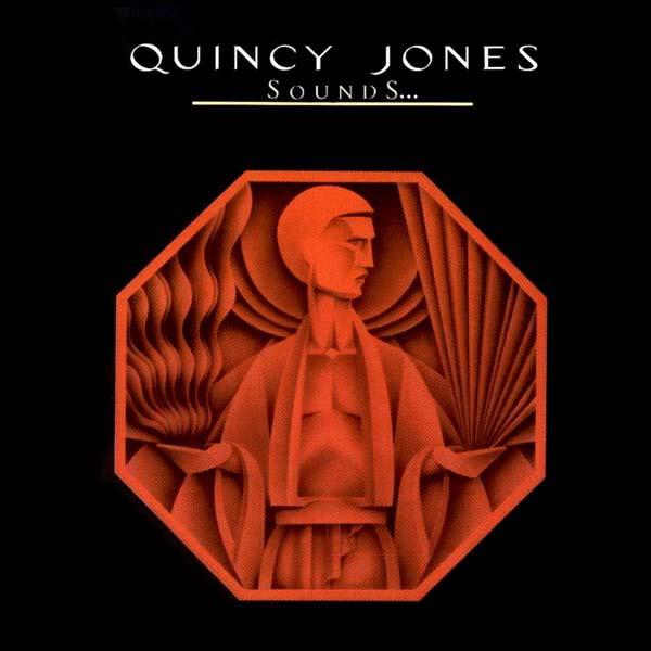 Quincy Jones - Sounds...And Stuff Like That!! (1978)