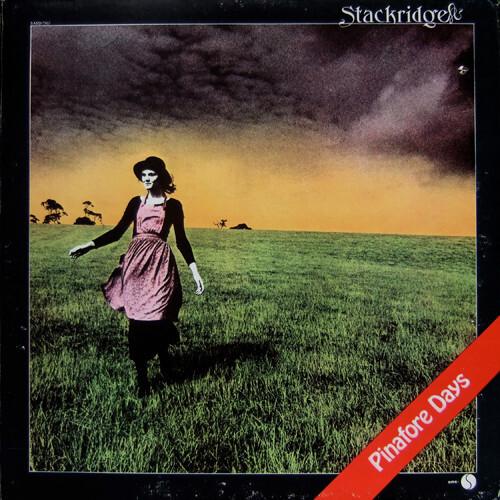 Stackridge - Pinafore Days (1974)