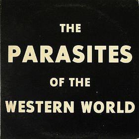 The Parasites Of The Western World - The Parasites Of The Western World (1978)