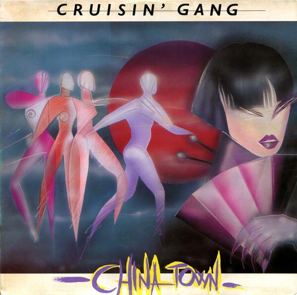 Cruisin' Gang - Chinatown (1984)