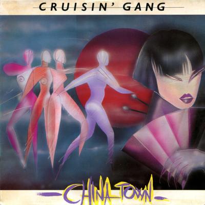 Cruisin' Gang - Chinatown (1984)