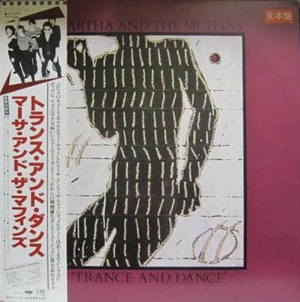 Martha And The Muffins - Trance And Dance (1980)