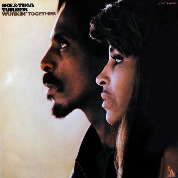 Ike & Tina Turner - Workin' Together (1970)