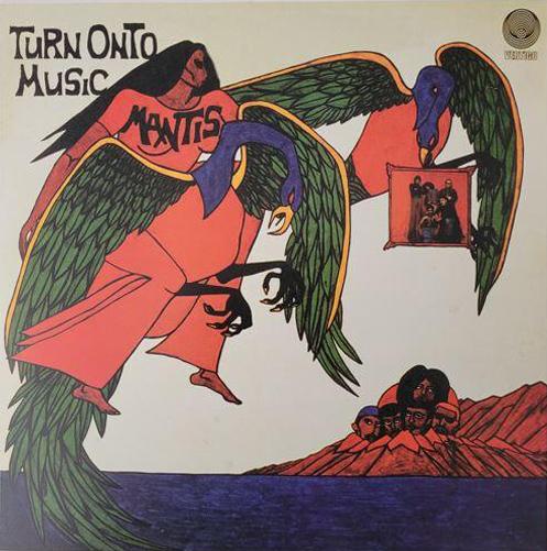 Mantis - Turn Onto Music (1973)