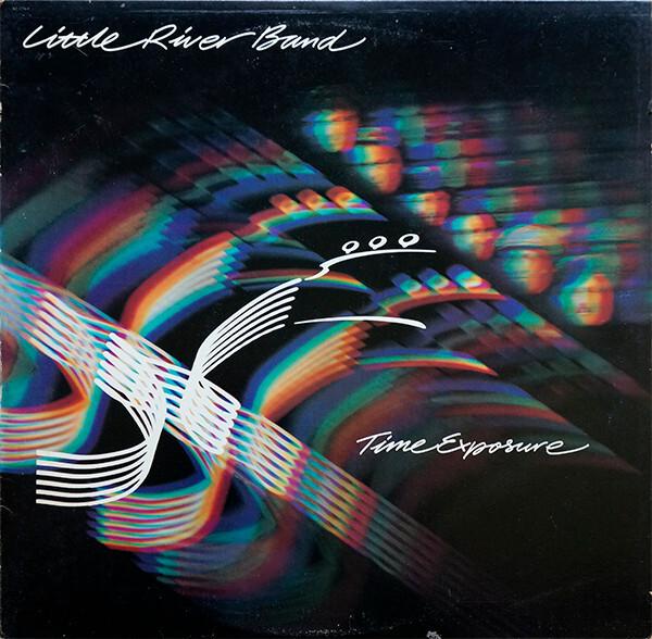 Little River Band - Time Exposure (1981)