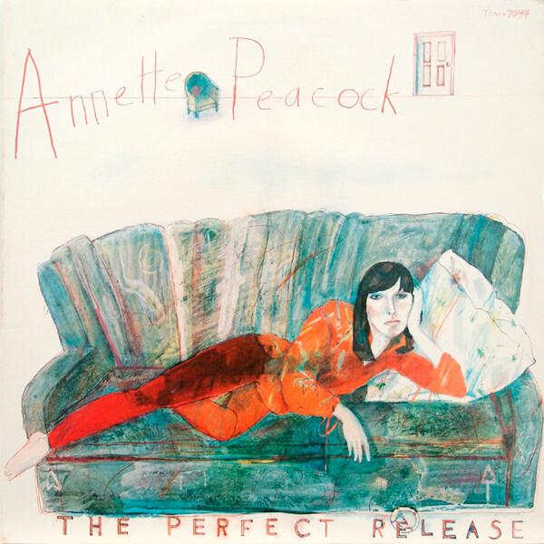 Annette Peacock - The Perfect Release (1979)