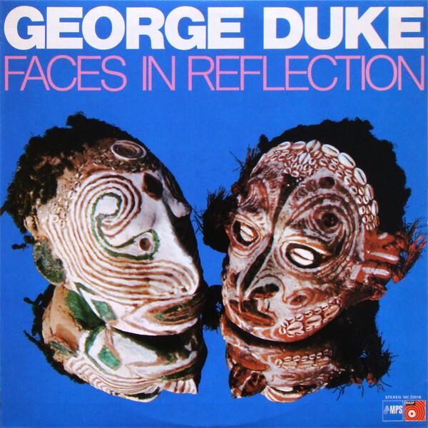 George Duke - Faces In Reflection (1974)