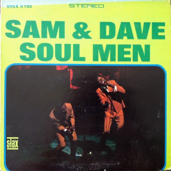 Sam & Dave - Soul Men (1967)