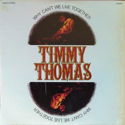 Timmy Thomas - Why Can't We Live Together (1972)