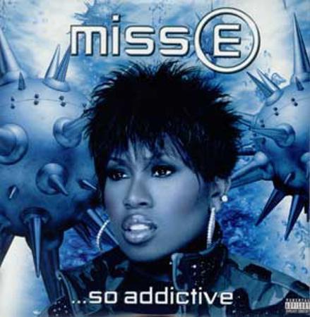 Missy Elliott - Miss E ...So Addictive (2001)