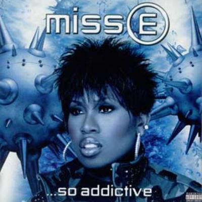 Missy Elliott - Miss E ...So Addictive (2001)
