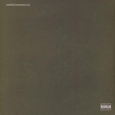 Kendrick Lamar - Untitled Unmastered. (2016)