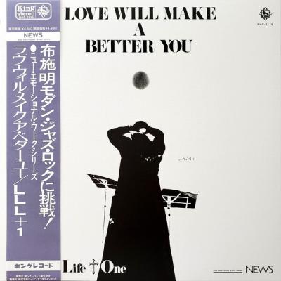 Love Live Life + One - Love Will Make A Better You (1971)