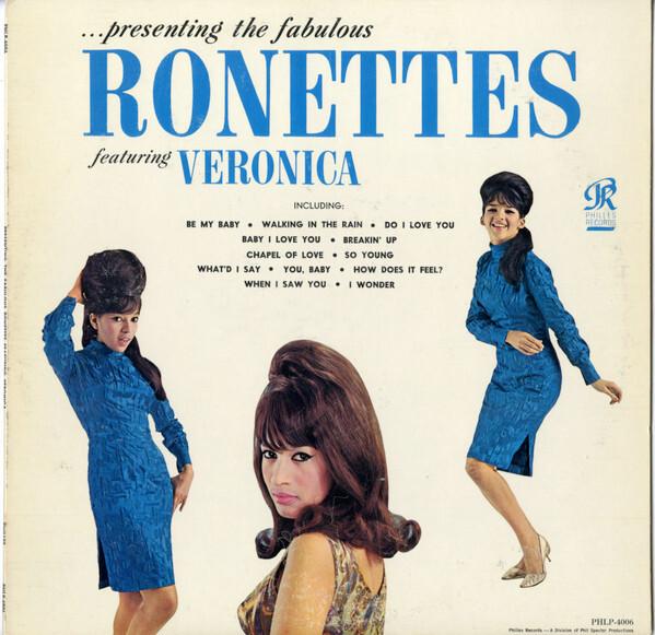 The Ronettes - ...Presenting The Fabulous Ronettes Featuring Veronica (1964)
