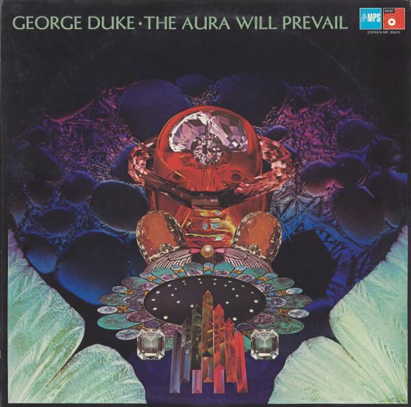 George Duke - The Aura Will Prevail (1975)