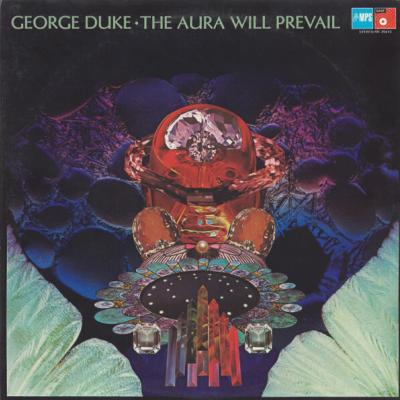 George Duke - The Aura Will Prevail (1975)