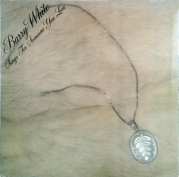 Barry White - Barry White Sings For Someone You Love (1977)