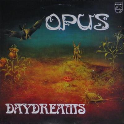 Opus - Daydreams (1980)