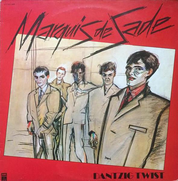 Marquis De Sade - Dantzig Twist (1979)