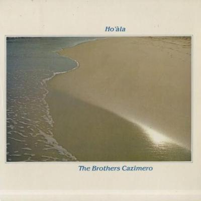 The Brothers Cazimero - Ho'āla (1978)