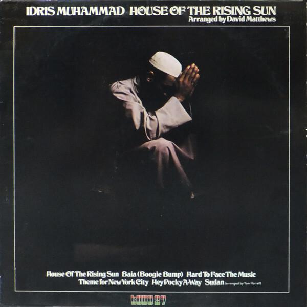 Idris Muhammad - House Of The Rising Sun (1976)