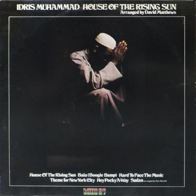 Idris Muhammad - House Of The Rising Sun (1976)