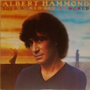 Albert Hammond - Your World And My World (1981)