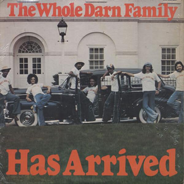 The Whole Darn Family - Has Arrived (1976)