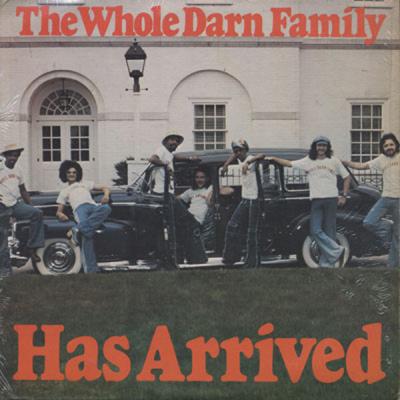 The Whole Darn Family - Has Arrived (1976)