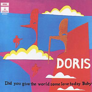 Doris - Did You Give The World Some Love Today, Baby (1970)