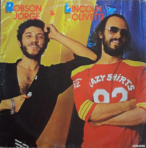 Lincoln Olivetti & Robson Jorge - Robson Jorge & Lincoln Olivetti (1982)