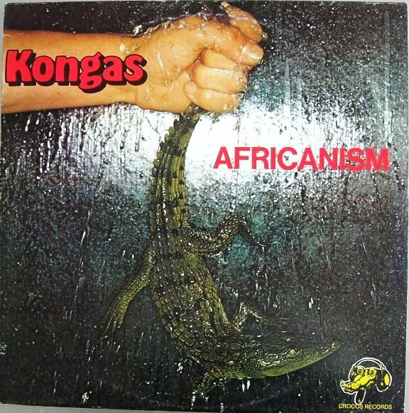 Kongas - Africanism (1977)