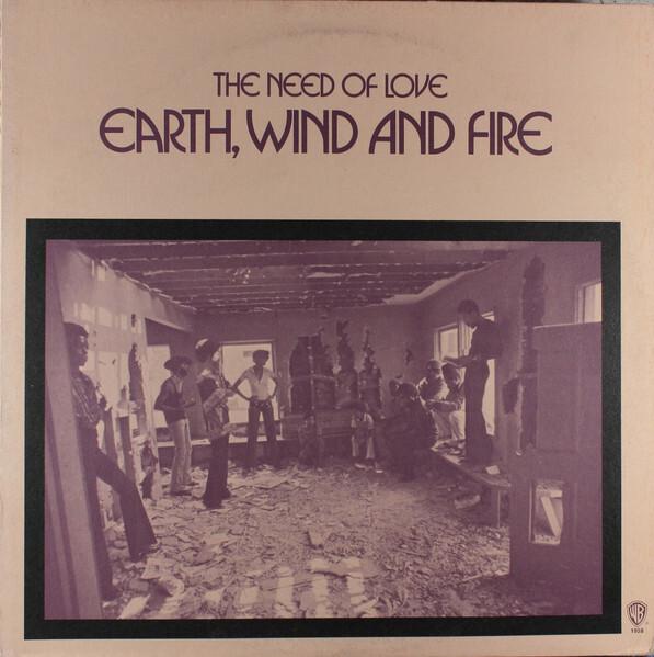Earth, Wind And Fire - The Need Of Love (1971)