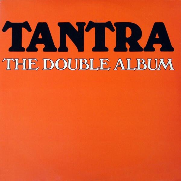 Tantra - The Double Album (1980)