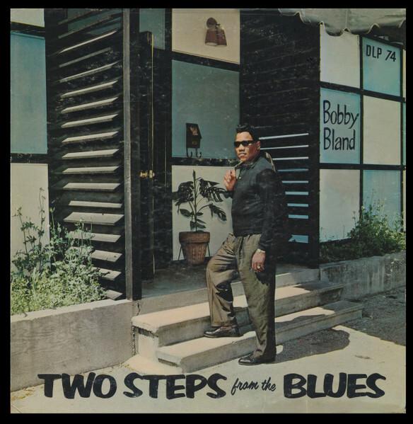 Bobby Bland - Two Steps From The Blues (1961)