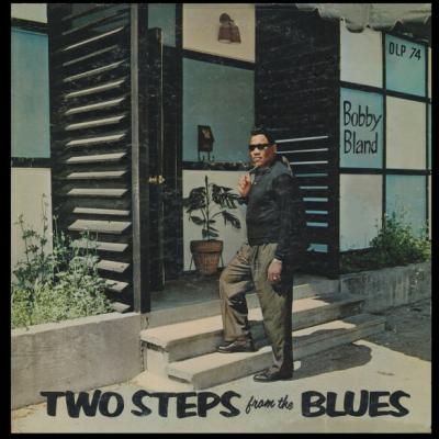 Bobby Bland - Two Steps From The Blues (1961)
